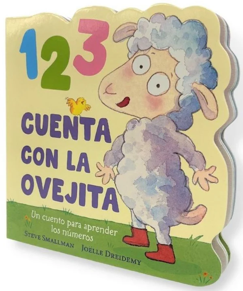 1 2 3 : cuenta con la ovejita : [un cuento para aprender los números] / Steve Smallman,Joëlle Dreidemy